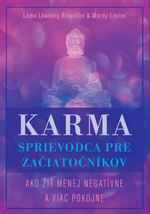 Karma – sprievodca pre začiatočníkov